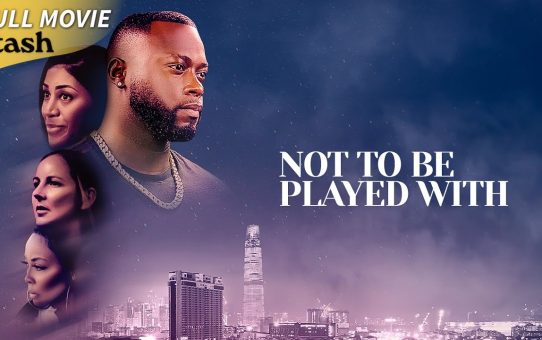 Not to Be Played With